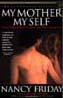 My Mother, Myself by Nancy Friday